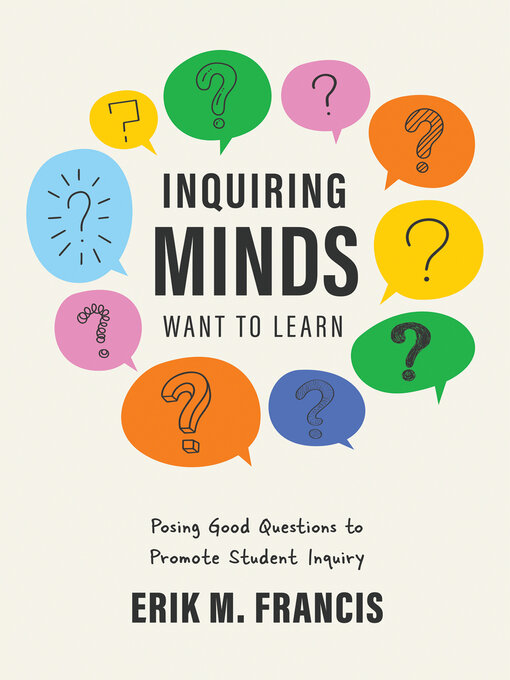 Cover image for Inquiring Minds Want to Learn